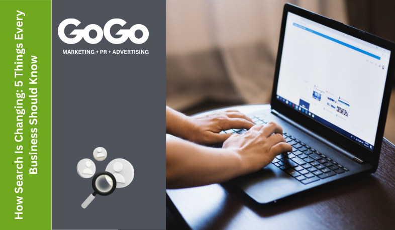 How Search Is Changing: 5 Things Every Business Should Know