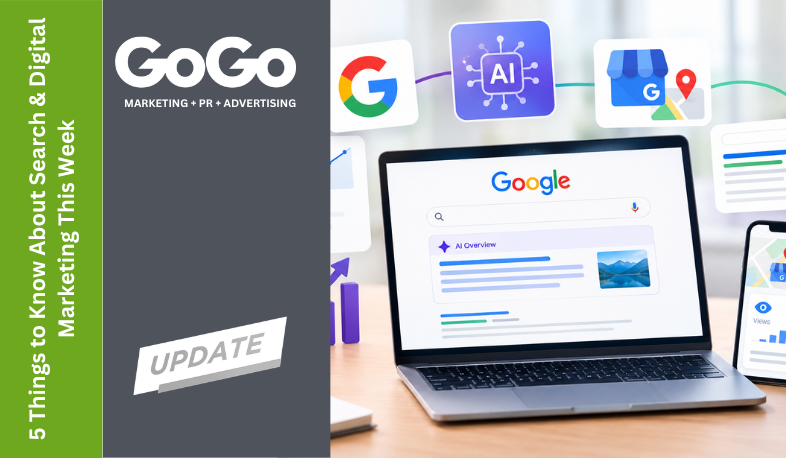 5 Things to Know About Search & Digital Marketing This Week